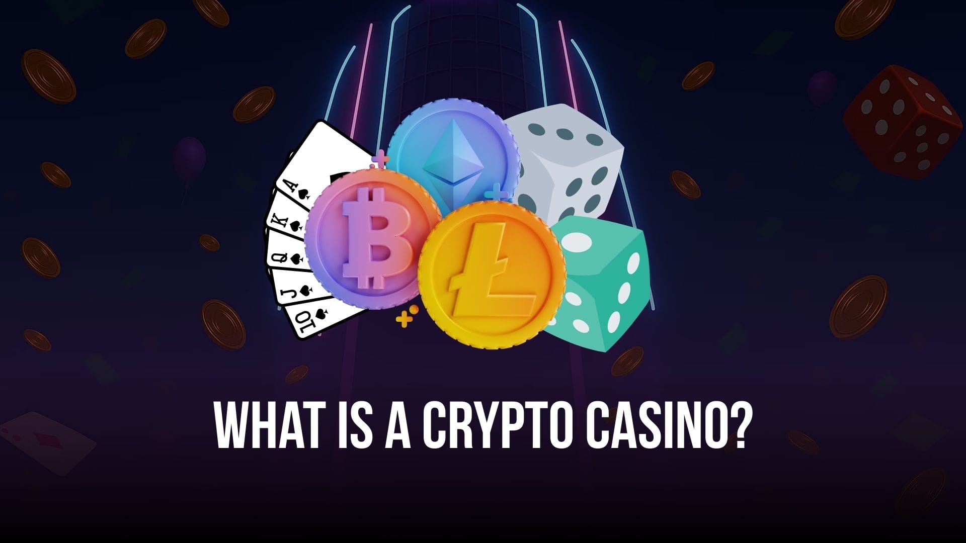 What Is a Crypto Casino?