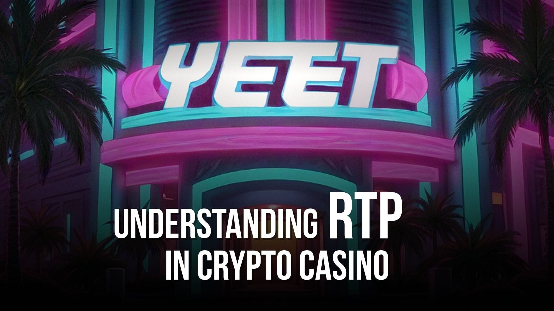 A graphic for Understanding RTP in Crypto Casino