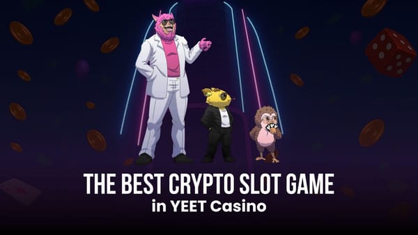 a graphic with characters for the article The Best Crypto Slot Game in Yeet Casino